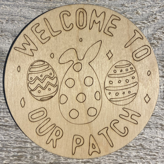 Ready to Paint Shape - 1/8" Birch - Welcome To Our Patch  - S477