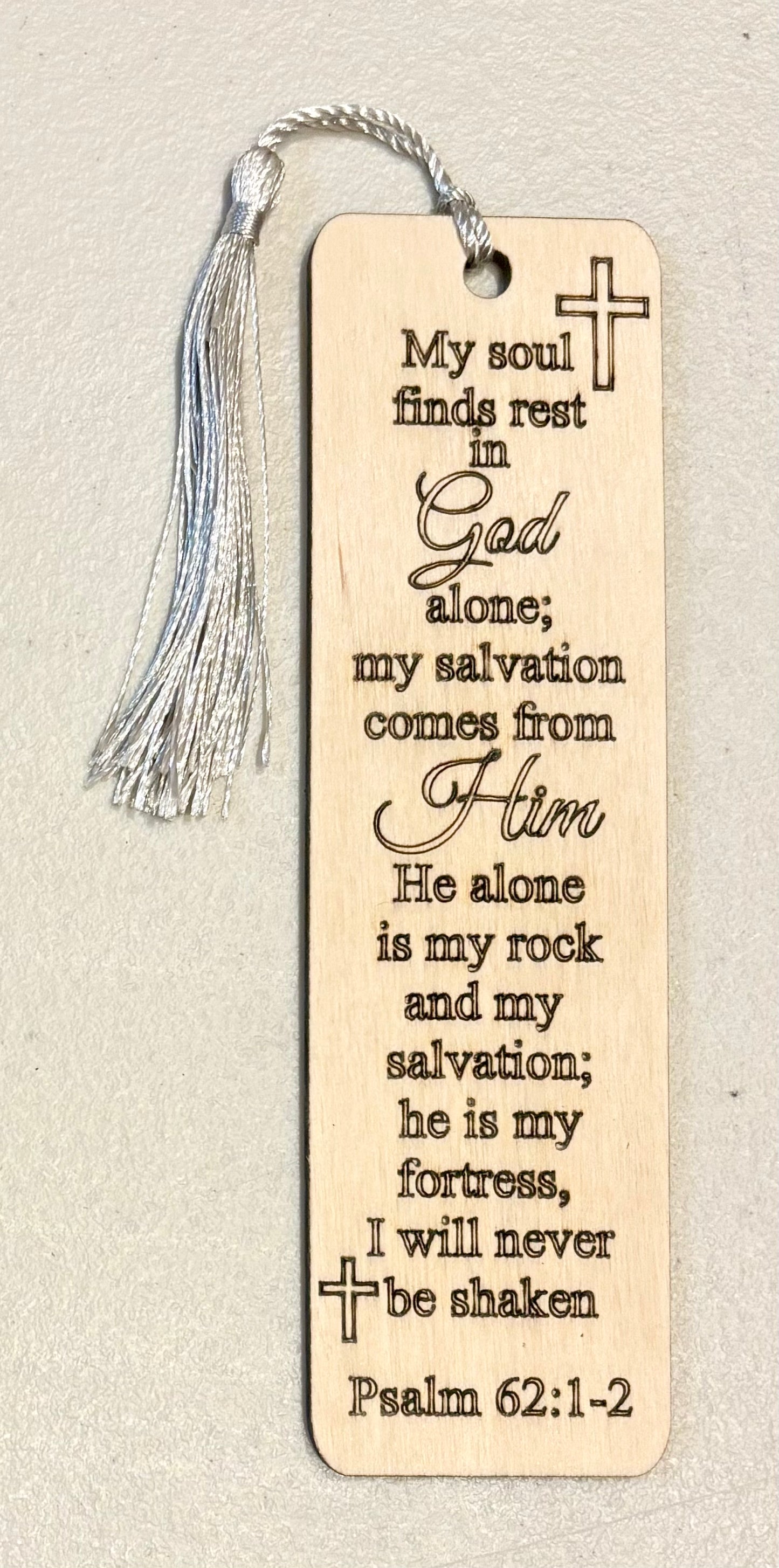 Wood Bookmark - Psalm 62:1-2 - B076