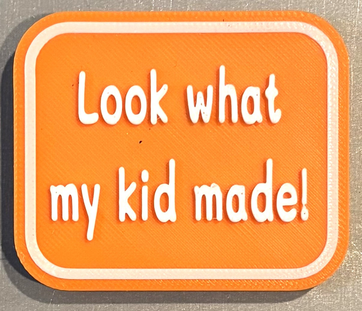 Look What My Kids Made Magnet 2" x 2-3/8" White over Orange