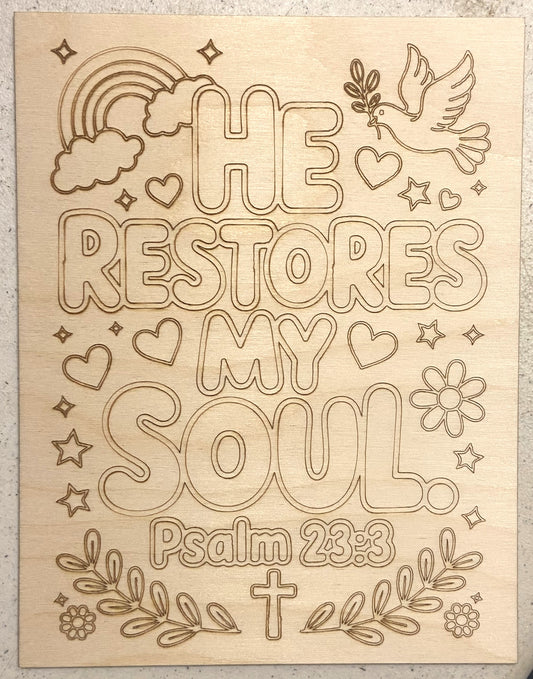 Ready to Paint Plywood 7" x 9" Coloring Boards - He Restores My Soul - S632