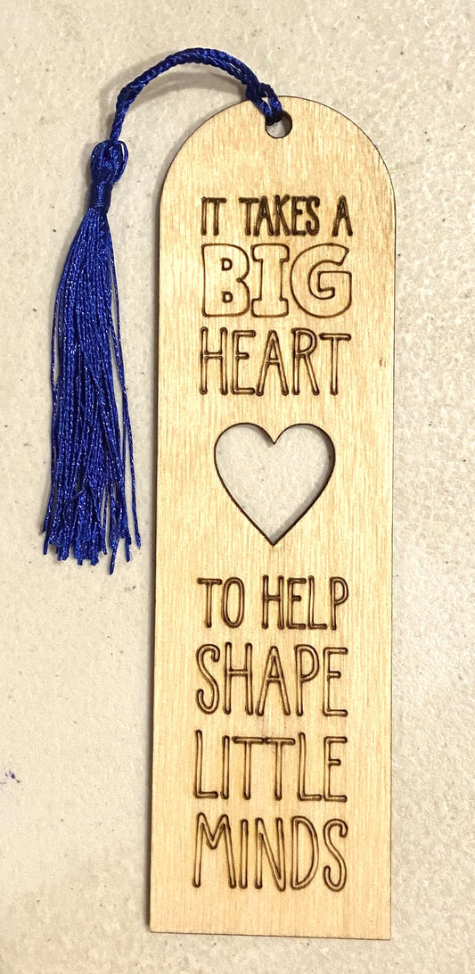 Wood Bookmark - Teacher - It Takes A Big Heart