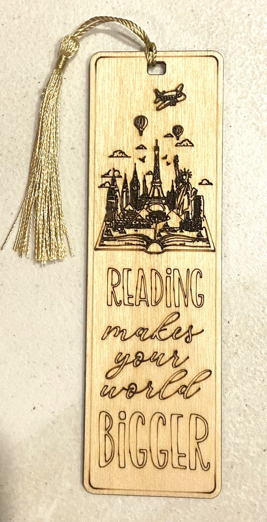 Wood Bookmark - Reading Makes Your World Bigger - Gold Tassel