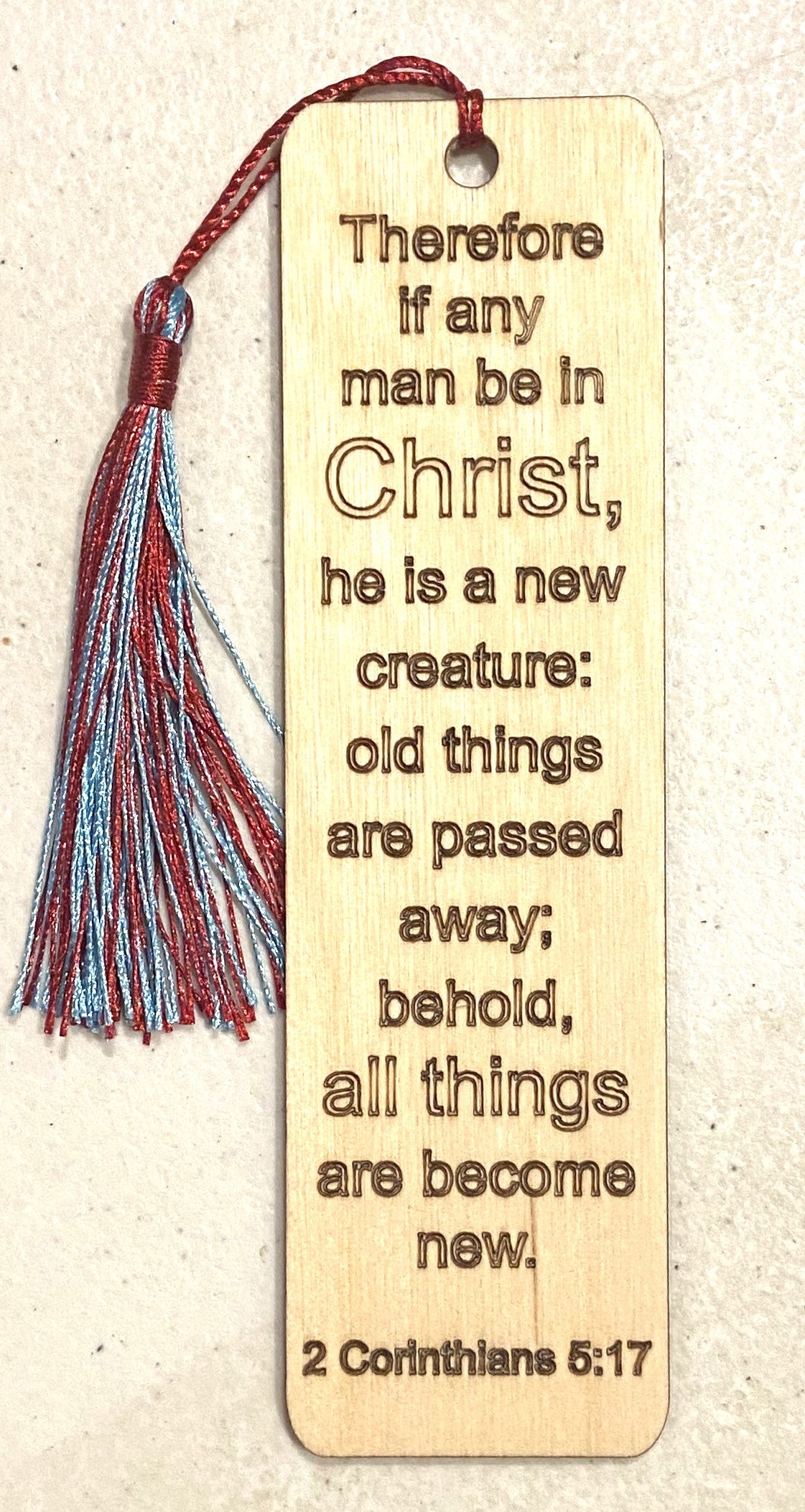 Wood Bookmark - Bible Verse - 2 Corinthians 5:17 - Blue/Red Tassel