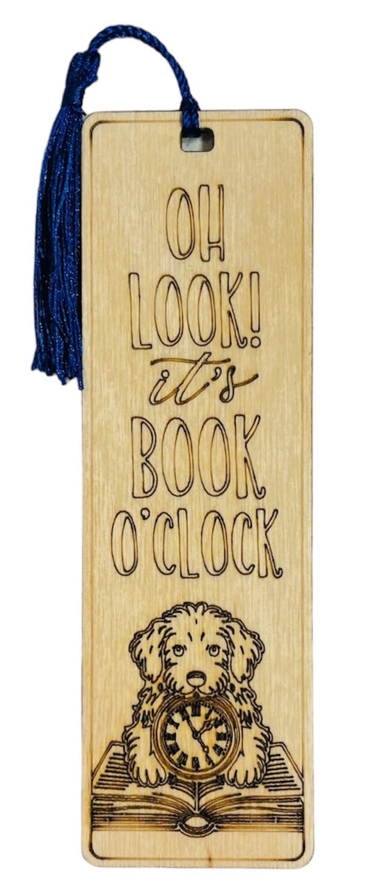 Wood Bookmark - Oh Look It's Book O'Clock - Blue Tassel