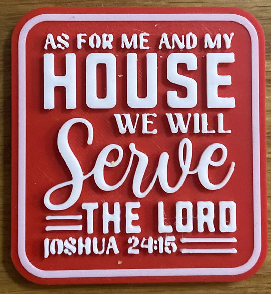 Fridge Magnet - 3" x 2.77" - As For Me and My House - White over Red