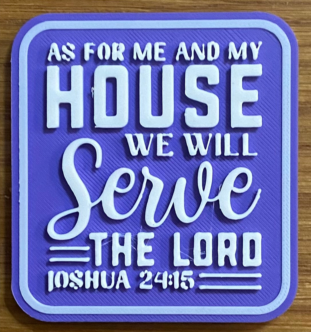 Fridge Magnet - 3" x 2.77" - As For Me and My House - White over Purple