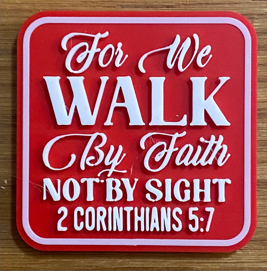 Fridge Magnet - 3" x 3" - Walk By Faith - White over Red
