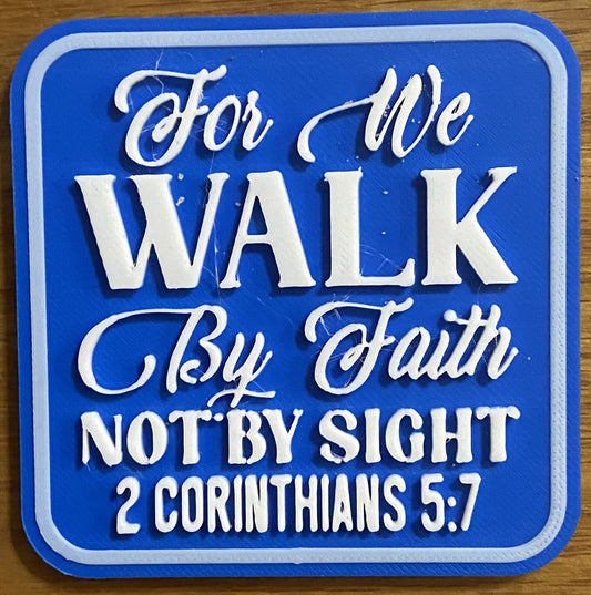Fridge Magnet - 3" x 3" - Walk By Faith - White over Blue