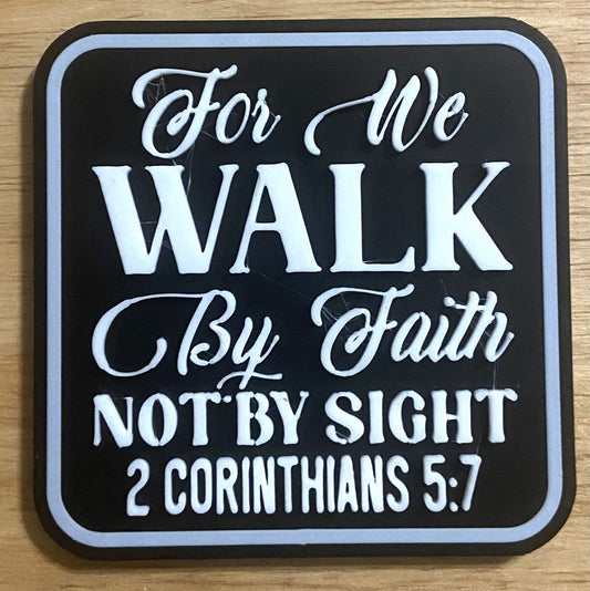 Fridge Magnet - 3" x 3" - Walk By Faith - White over Black