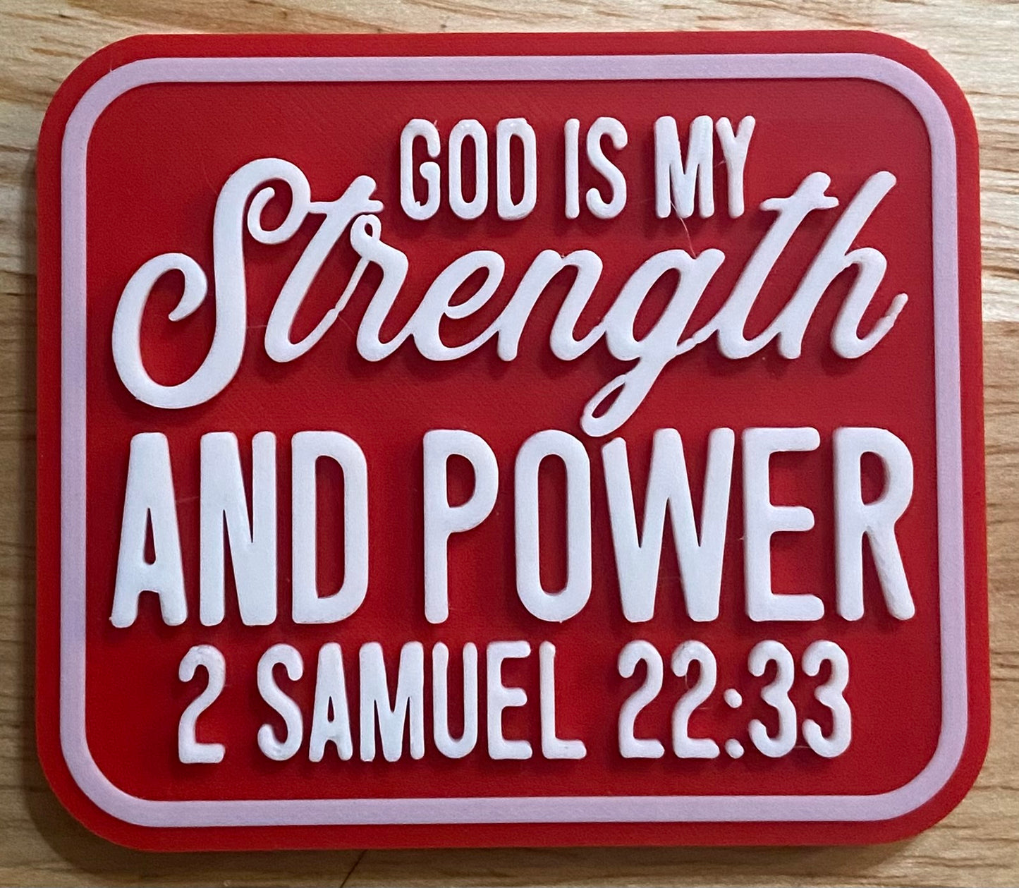 Fridge Magnet - 2.56" x 3" - GOD is My Strength - White over Red