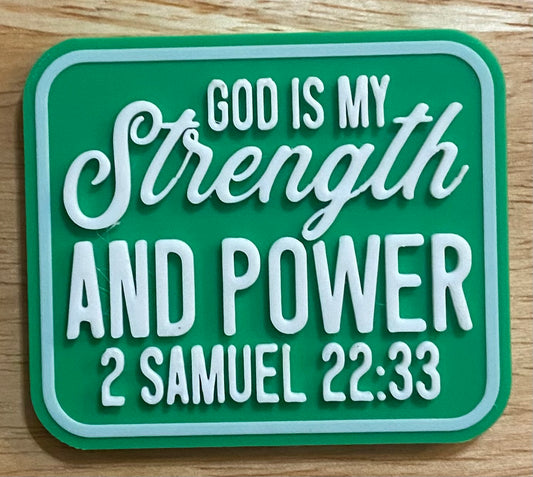 Fridge Magnet - 2.56" x 3" - GOD is My Strength - White over Green
