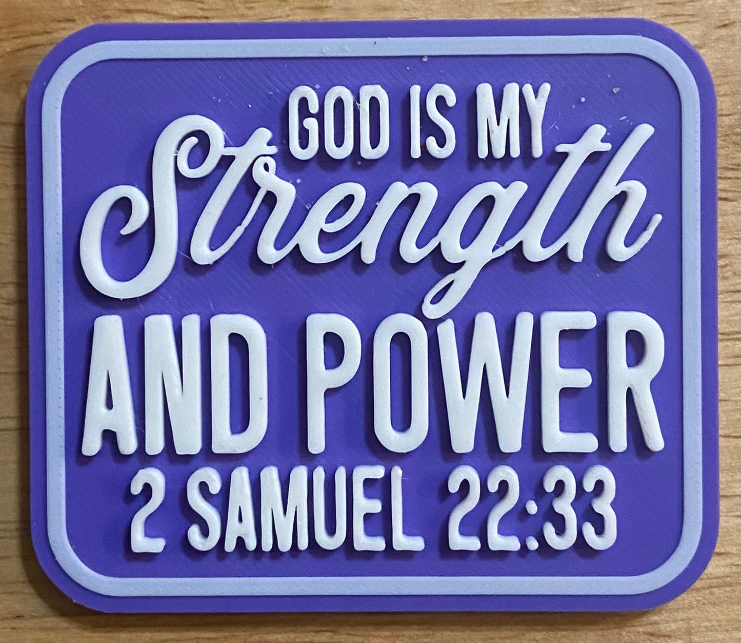Fridge Magnet - 2.56" x 3" - GOD is My Strength - White over Purple
