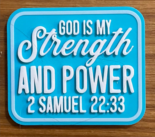 Fridge Magnet - 2.56" x 3" - GOD is My Strength - White over Turquoise