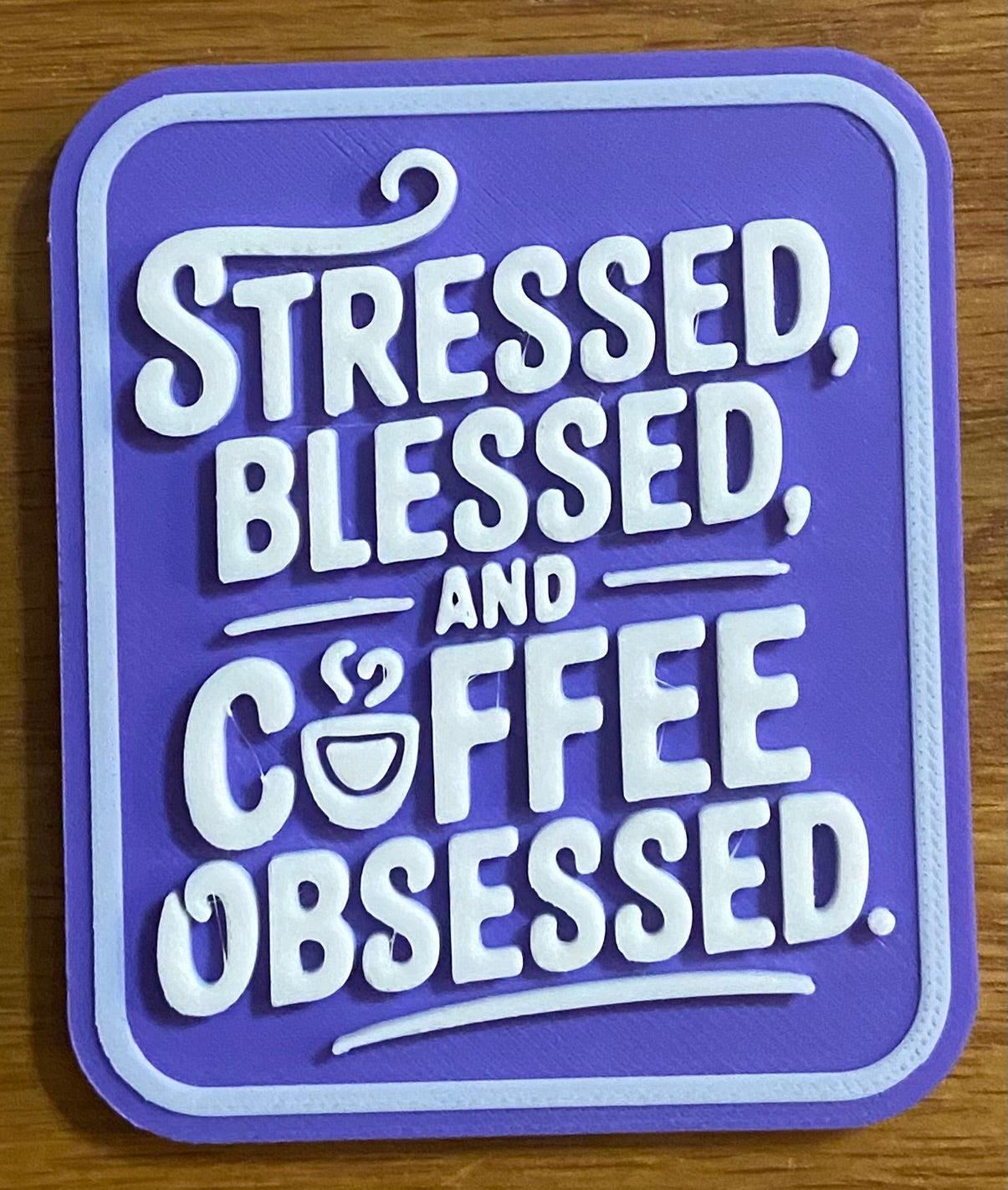 Fridge Magnet - 3" x 2.5" - Stressed, Blessed, & Coffee Obsessed - White/Purple