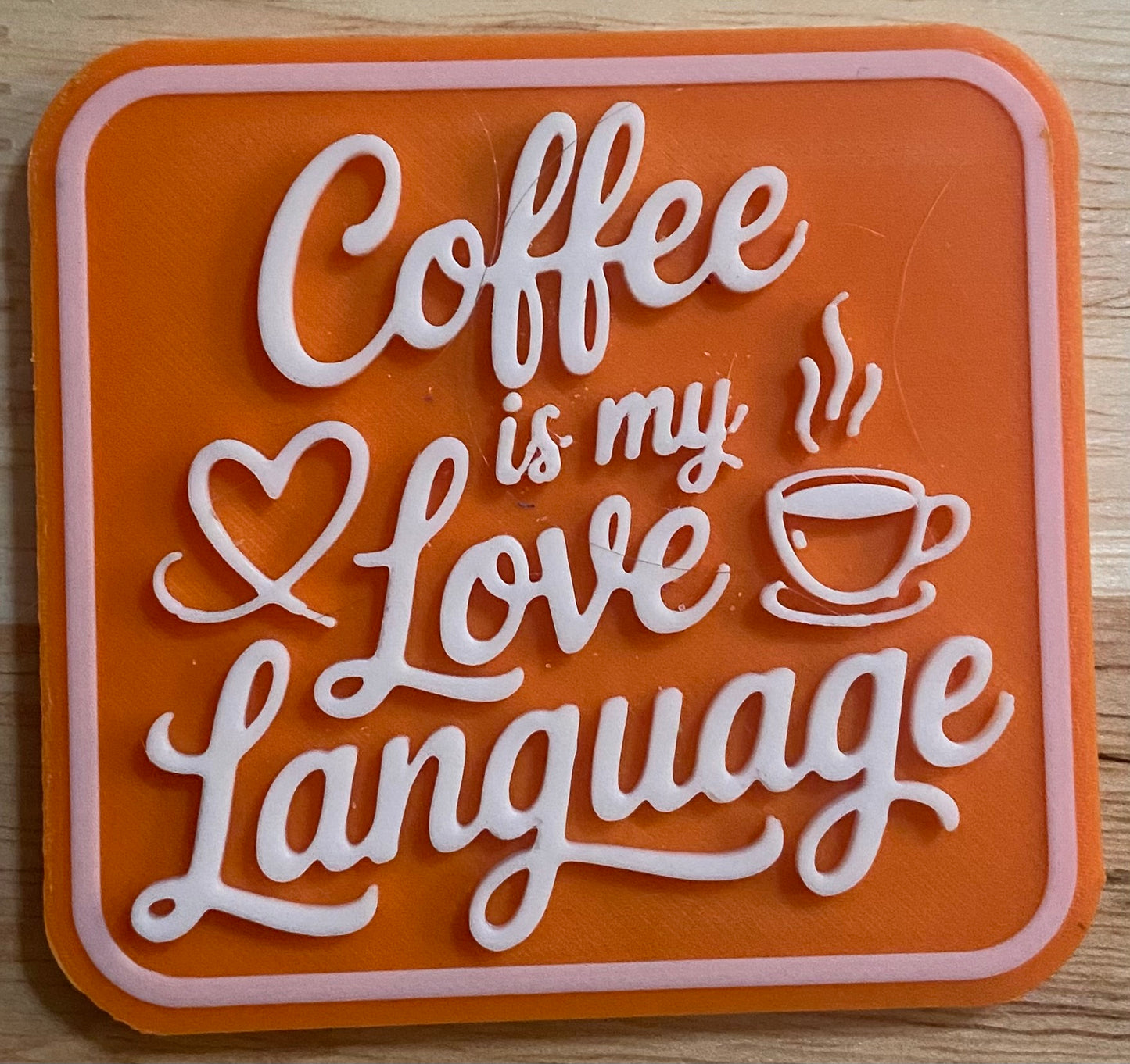 Fridge Magnet - 2.8" x 3" - Coffee is My Love Language - White over Orange