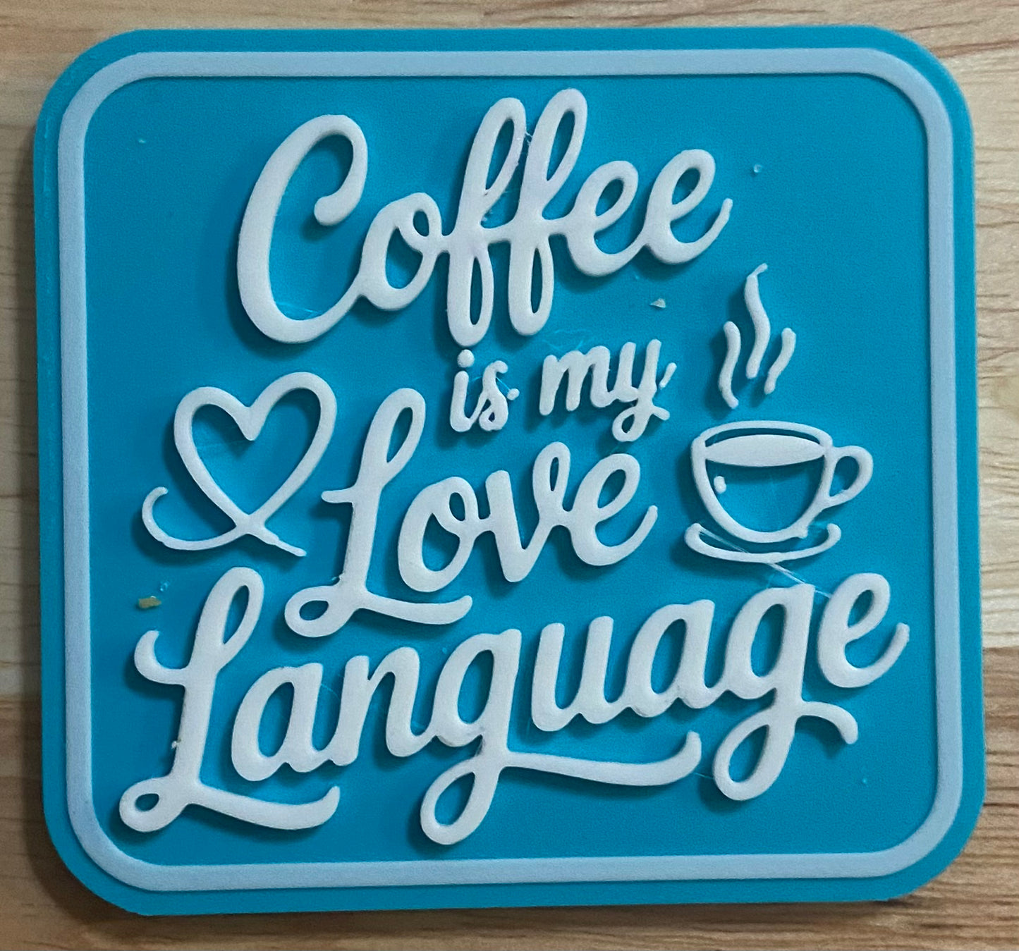 Fridge Magnet - 2.8" x 3" - Coffee is My Love Language - White over Turquoise