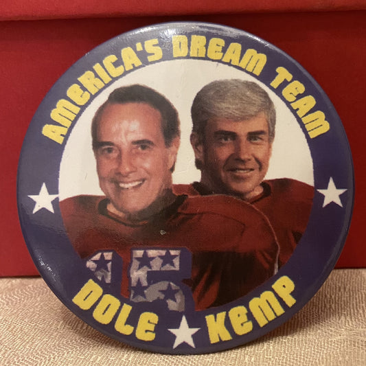 Button - 3" x 3"  America's Dream Team Dole/Kemp