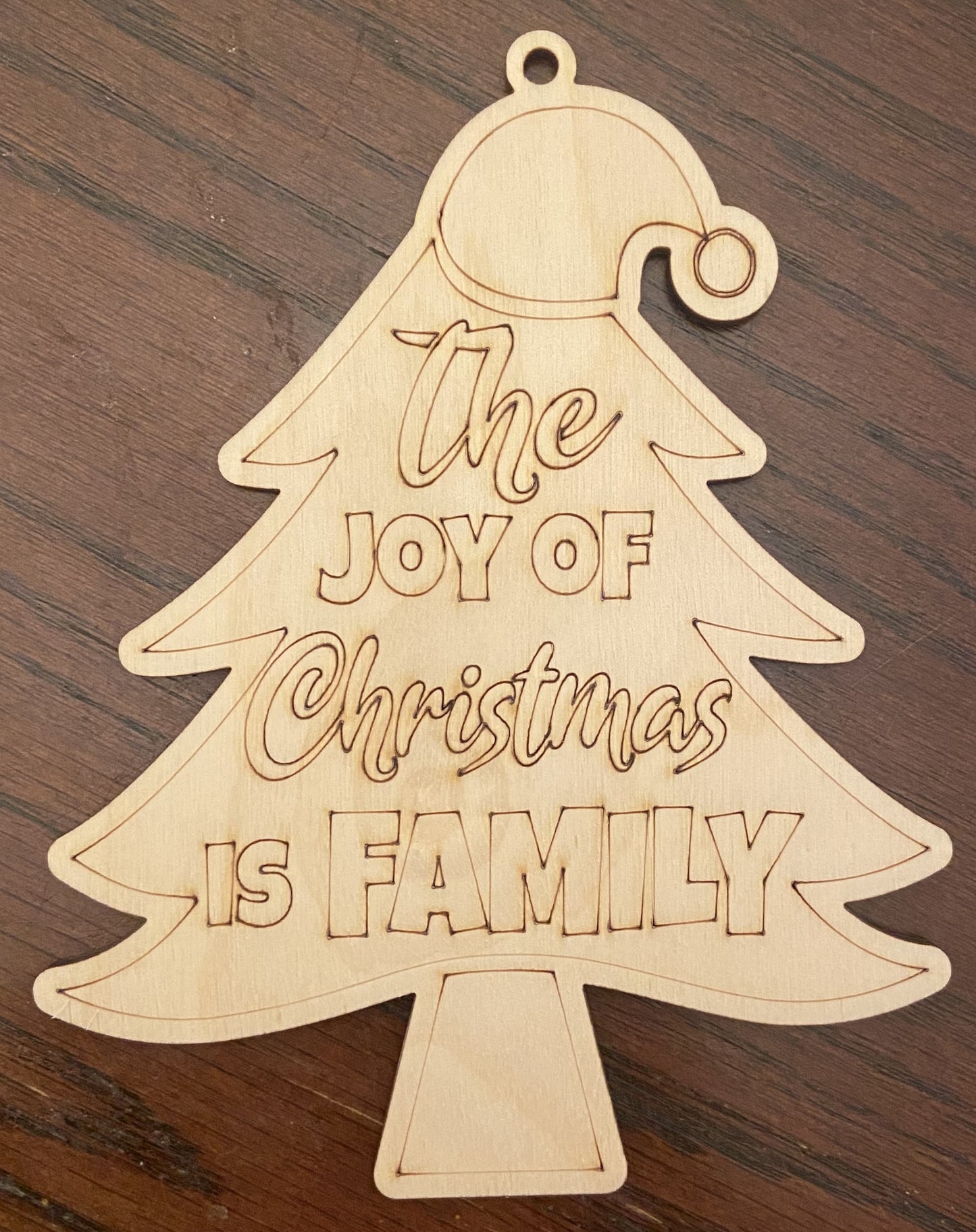 Ready to Paint Ornament - 1/8" Plywood - The Joy of Christmas is Family - S397