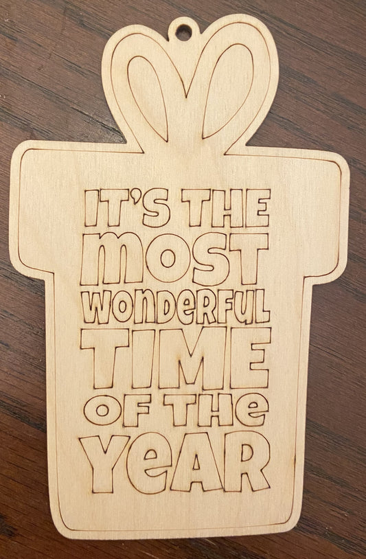 Ready to Paint Ornament - 1/8" Plywood - It's The Most Wonderful Time of the Year - S399