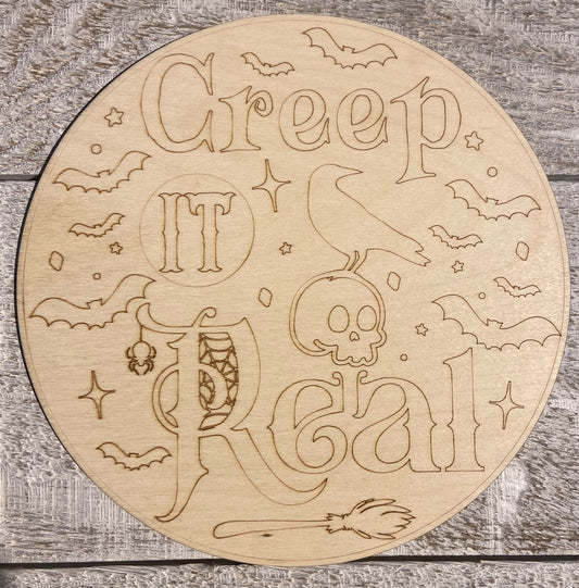 Ready to Paint Halloween Sign - Creep It Real - 1/8" Plywood - S660