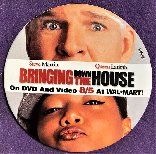 Walmart Button - 3" x 3"  Bringing Down The House W009