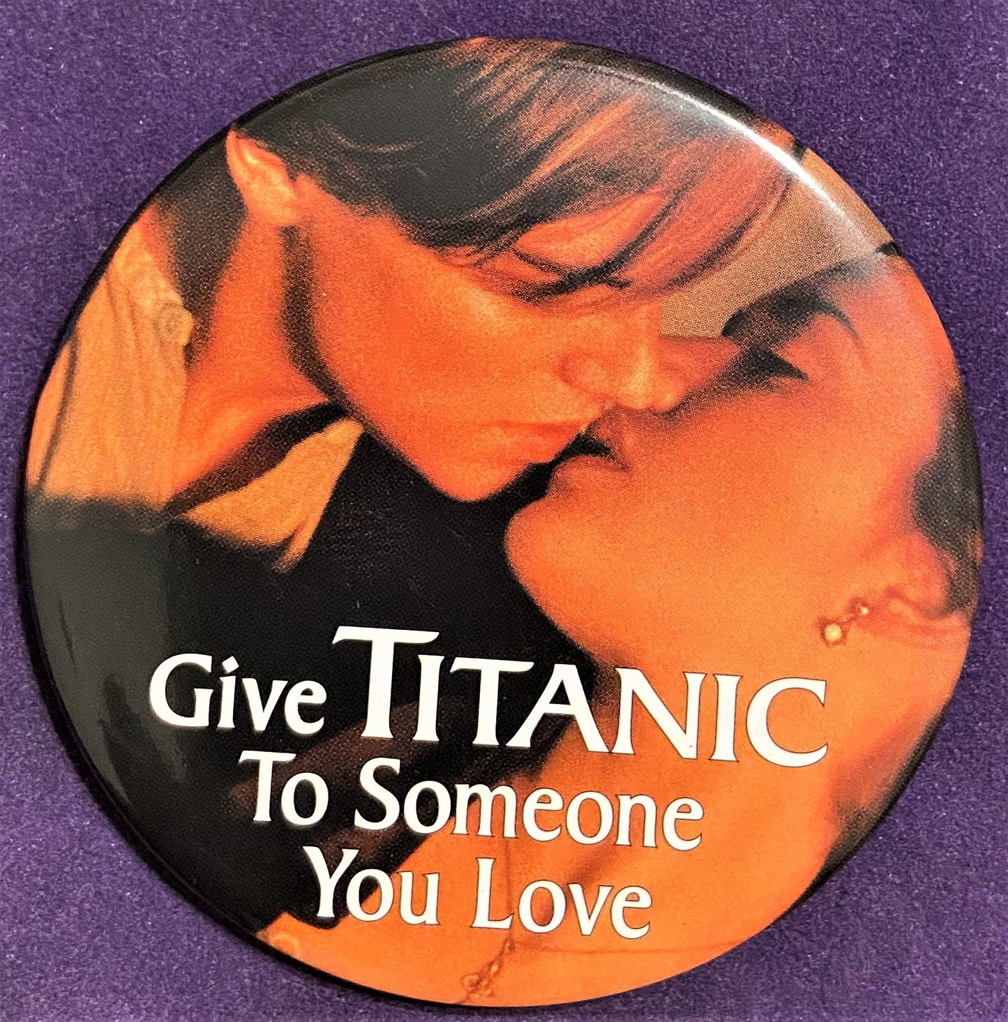 Walmart Button - 3" x 3" - Give Titanic To Someone You Love - W016